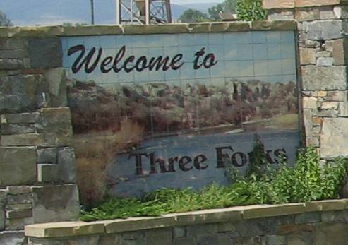 Welcome to Three Forks, Montana sign