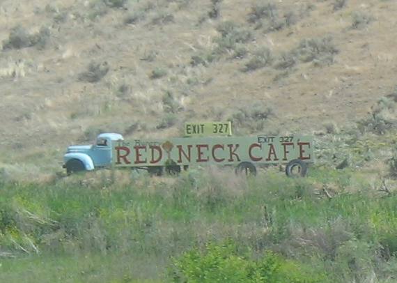 Red Neck Cafe sign I-84 exit 327 in eastern Oregon