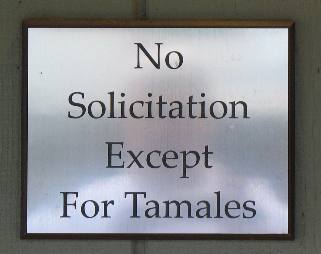 No Solicitation Except for Tamales Bandera, Texas