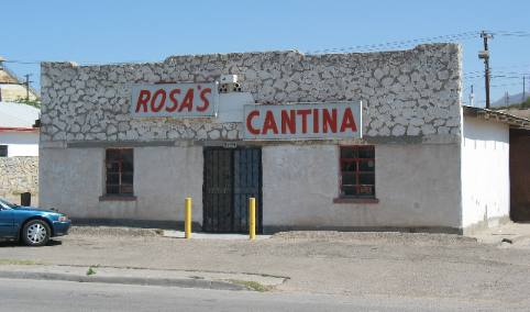 Rosa's Cantina made famous by Marty Robbins' song from the late 1950's