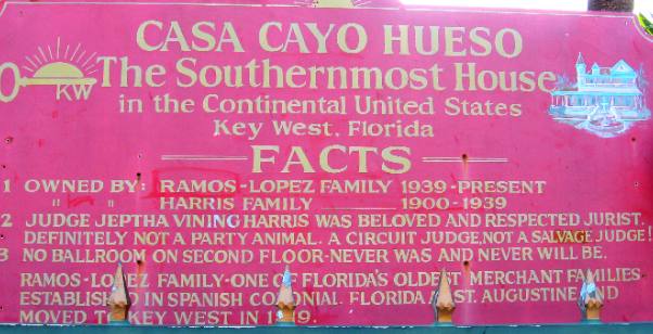 Casa Cayo Hueso The Southernmost House in the Continental United States
