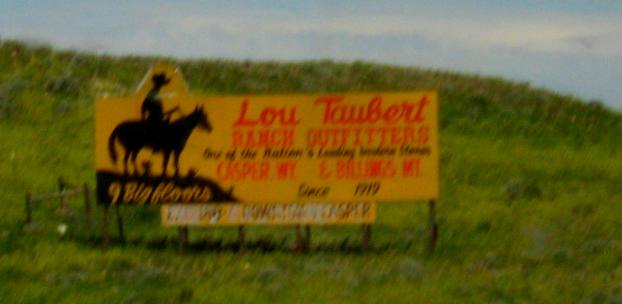 Lou Taubert Advertisement on I-25 east of Casper, Wyoming