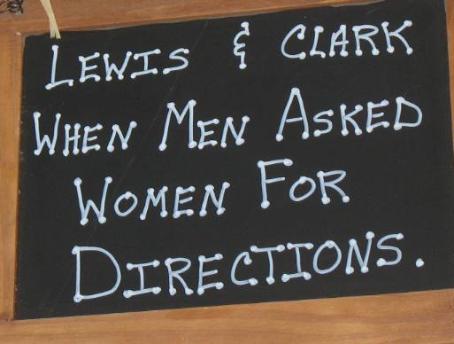 Lewis & Clark "When Men asked Women for Directions