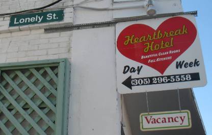 Heartbreak Hotel on Lonely St. in Key West, Florida