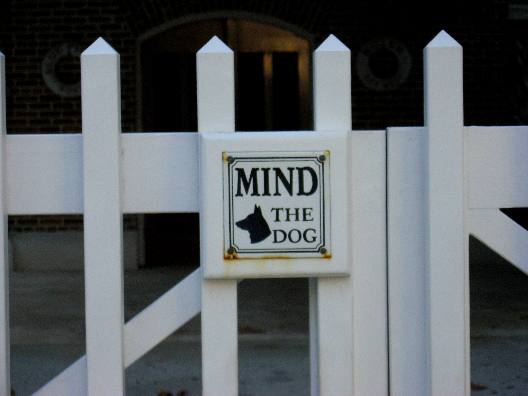 Mind the DOG....... I like this sign