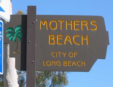 Mothers Beach "City of Long Beach, California"